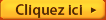 Cliquez ici