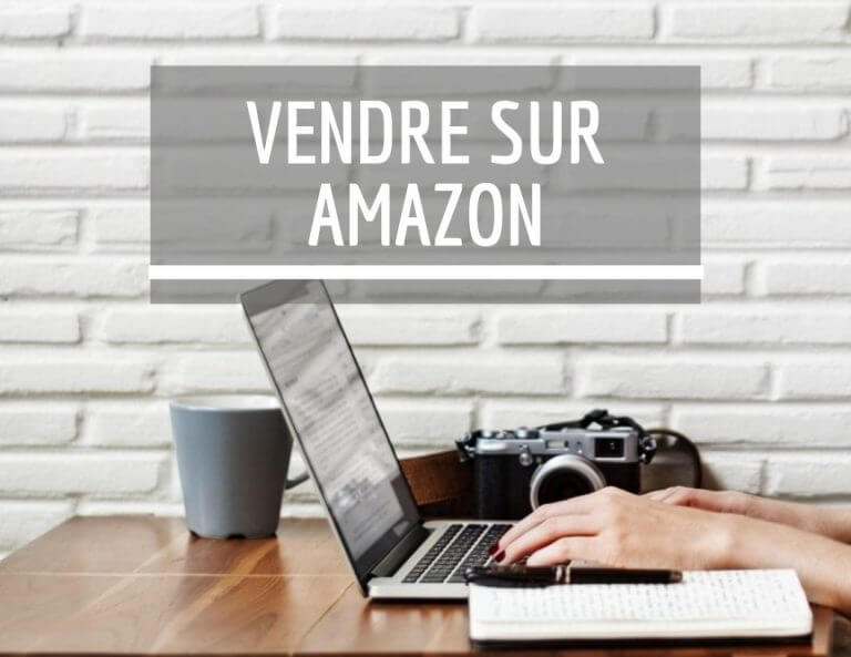 Vendre sur Amazon Les 5 étapes essentielles à suivre